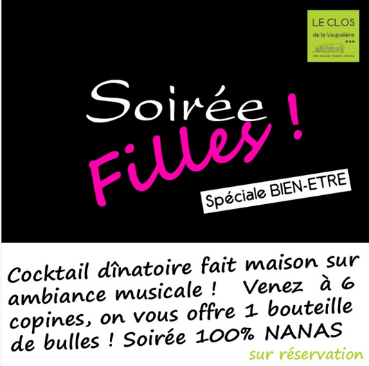 Le 14 Juin 2024 à partir de 20h au Clos de la Vaupaliére - Soirée Filles - Spéciale Bien-être